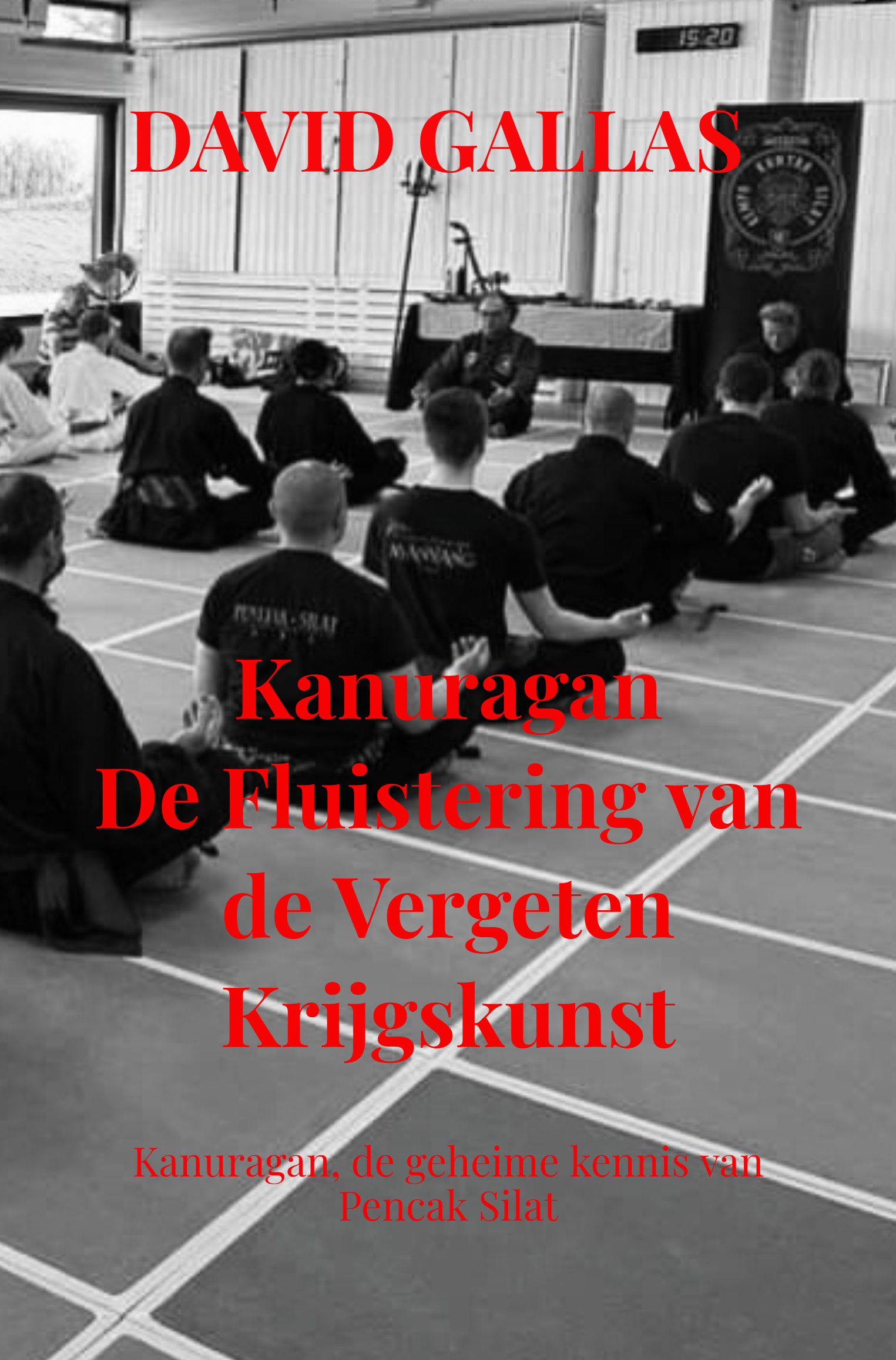 Cover: Kanuragan – De Fluistering van de Vergeten Krijgskunst
